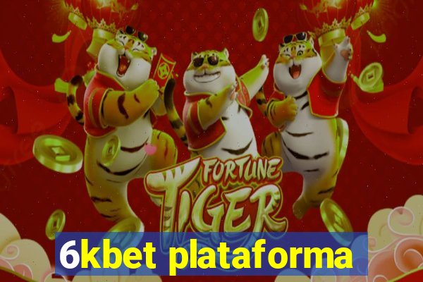 6kbet plataforma